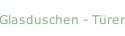 Glasduschen - Türen